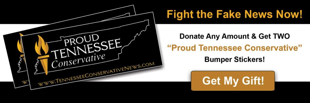 Proud Tennessee Conservative_ Fight The Fake News_Donate Now