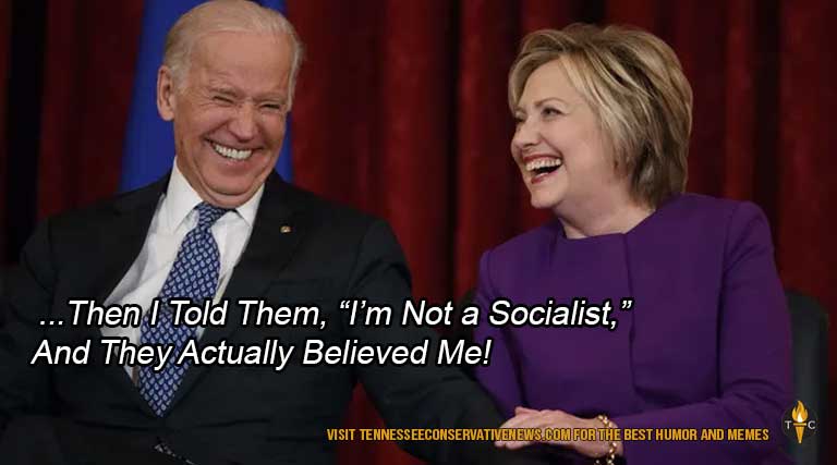 I'm-Not-A-Socialist... Joe Biden and Hillary Clinton Laugh