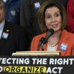 Protecting the Right to Organize_PRO Act_Nancy Pelosi_Richard Trumka