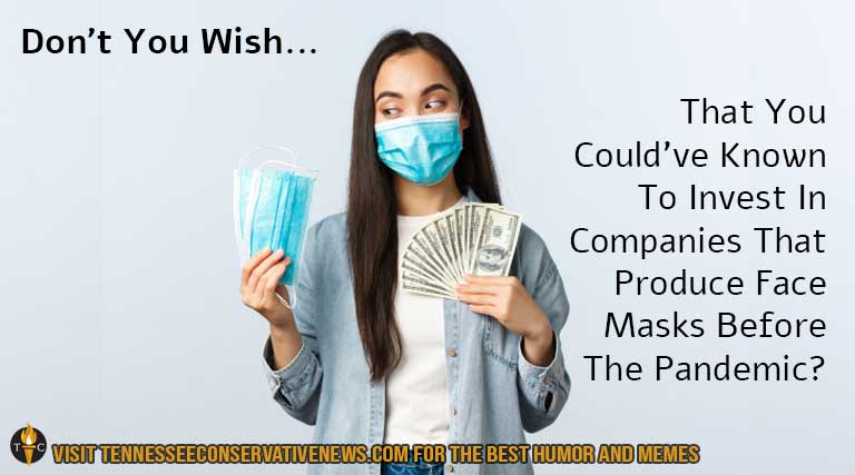 Meme_Don't You Wish_Face Mask_Pandemic_Money