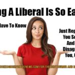 Being A Liberal Is So Easy! Humor - meme