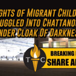 Flights of Migrant Children Smuggled Into Chattanooga Under Cloak Of Darkness