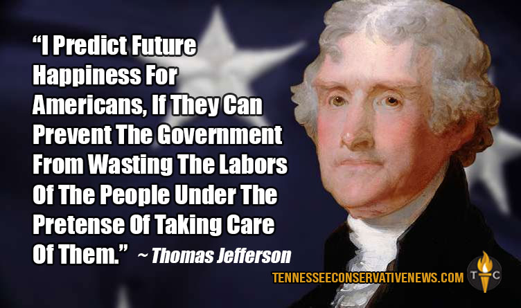 I Predict Future Happiness For Americans... Thomas Jefferson Quote