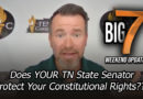 Does YOUR TN State Senator Protect Your Constitutional Rights??? TennCon BIG 7️⃣ Weekend Digest