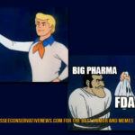 Unmasked FDA Big Pharm Scooby Doo Meme
