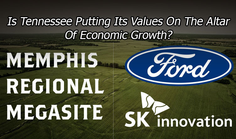 Is Tennessee Putting Its Values On The Altar Of Economic Growth?