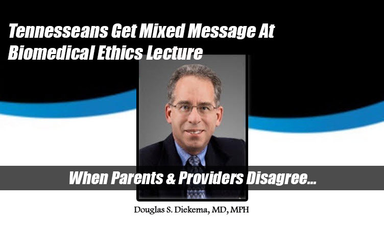 Tennesseans Get Mixed Message At Biomedical Ethics Lecture