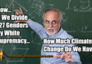 Now... If We Divide 127 Genders By White Supremacy... How Much Climate Change Do We Have? Meme
