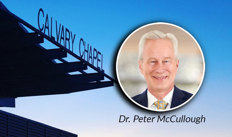 Calvary Chapel Chattanooga Hosts Event For Medical Community With COVID Expert Dr. Peter McCullough