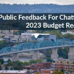 Chattanooga Seeks Public Input On 2023 Operating And Capital Budgets