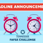 Federal Student Aid Application Deadline Extended For TN Students