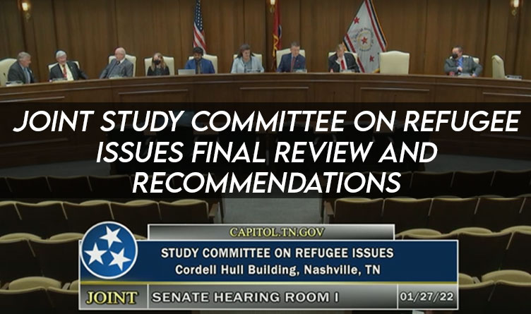 Joint Study Committee On Refugee Issues Releases Final Review And Recommendations