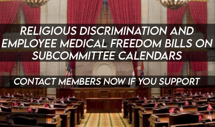 Religious Discrimination And Employee Medical Freedom Bills Move Forward