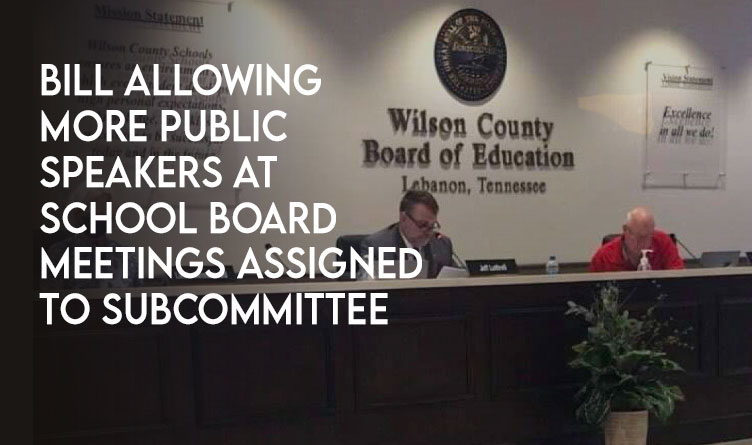 Bill Allowing More Public Speakers at School Board Meetings Assigned to House K-12 Subcommittee