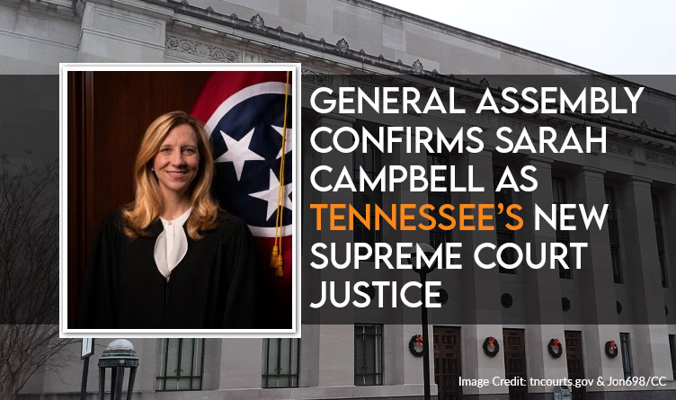 General Assembly Confirms Sarah Campbell As Tennessee s New Supreme