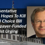 Representative White Hopes To Kill School Choice Bill At Taxpayer-Funded Lobbyist Urging
