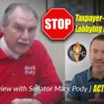 STOP Taxpayer-Funded Lobbying In Nashville - Senator Pody Interview & ACTION ALERT!