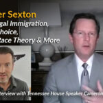 Speaker Sexton Talks Illegal Immigration, School Choice, Critical Race Theory & More