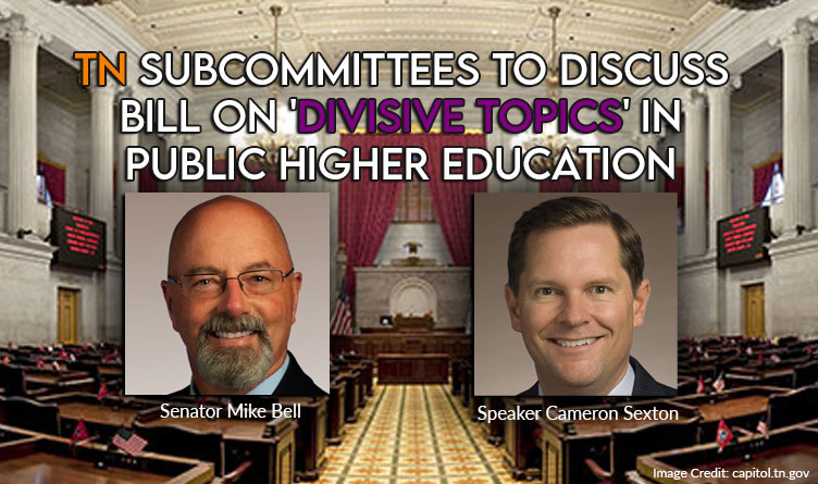 TN Subcommittees To Discuss Bill On 'Divisive Topics' In Public Higher Education