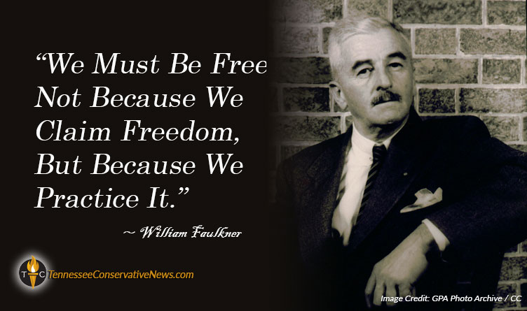 We Must Be Free... Faulkner Quote Meme