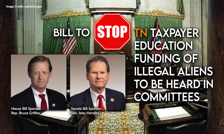 Bill To Stop TN Taxpayer Education Funding Of Illegal Aliens To Be Heard In Committees