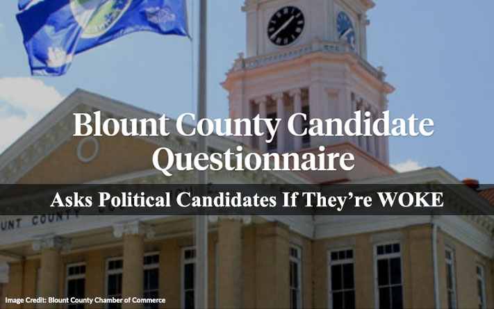 Blount County Chamber of Commerce Wants Political Candidates To Get Woke