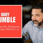 Executive Director Of Tennessee Stands Gary Humble Announces Primary Challenge For State Senate District 27