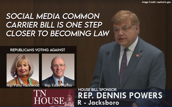 Social Media Common Carrier Bill Is One Step Closer To Becoming Law