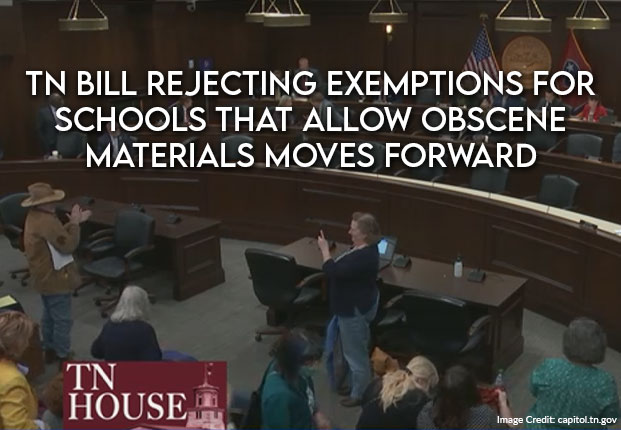 TN Bill Rejecting Exemptions For Schools That Allow Obscene Materials Moves Forward