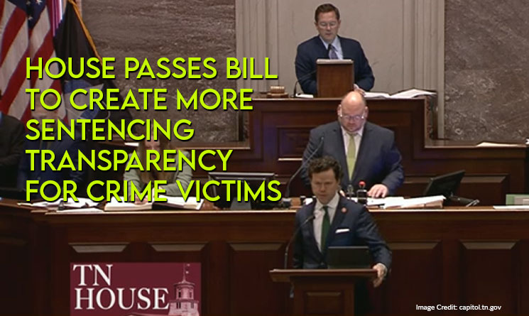 TN House Passes Bill To Create More Sentencing Transparency For Crime Victims