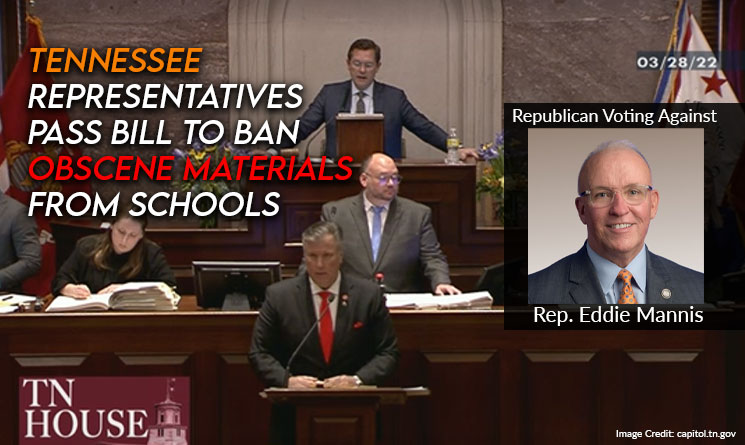 Tennessee Representatives Pass Bill To Ban Obscene Materials From Schools