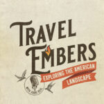 "Travel Embers" Heritage Travel Podcast Launched In Chattanooga, TN