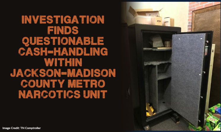 Investigation Finds Questionable Cash-Handling Within Jackson-Madison County Metro Narcotics Unit