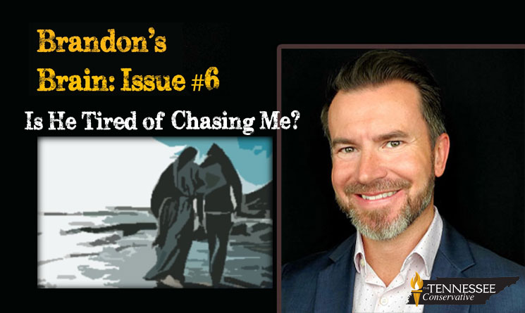 Is He Tired Of Chasing Me? [Brandon’s Brain – Issue #6]