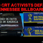 Pro-CRT Activists Deface Tennessee Billboards