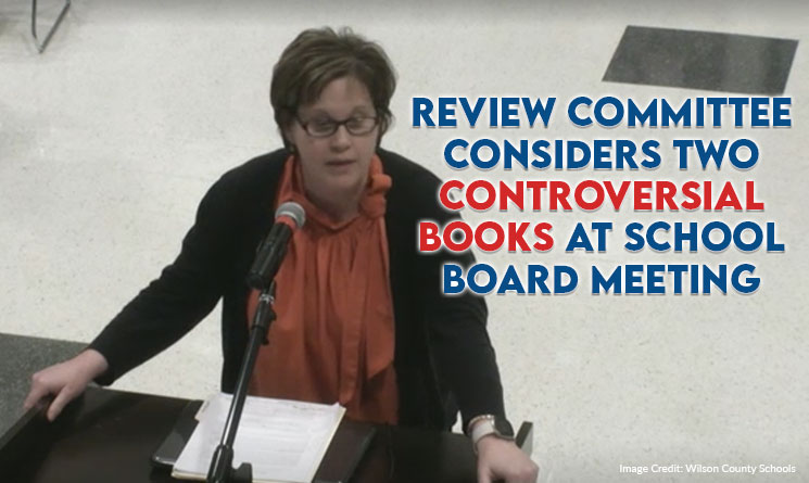 Review Committee Considers Two Controversial Books At School Board Meeting