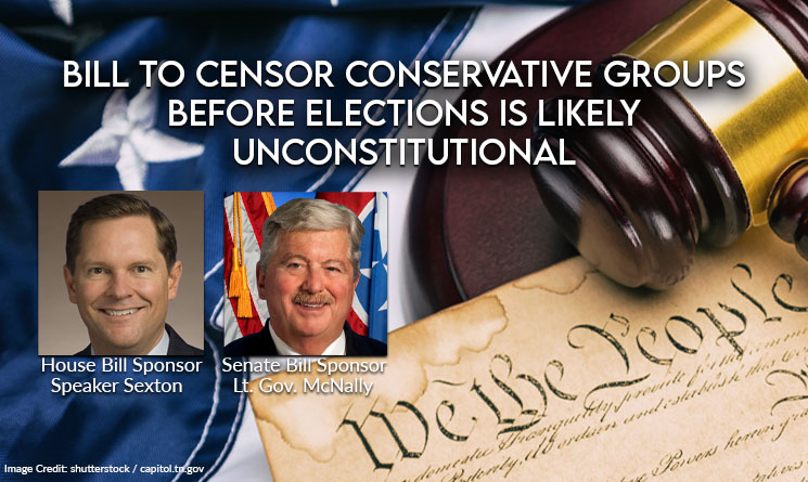 TN Bill To Censor Conservative Groups Before Elections Could Be Unconstitutional