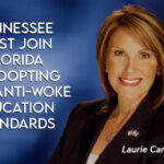 Tennessee Must Join Florida in Adopting New Anti-Woke Education Standards