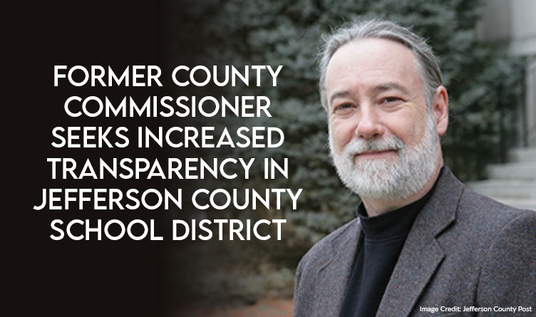 Former County Commissioner Seeks Increased Transparency In Jefferson County School District