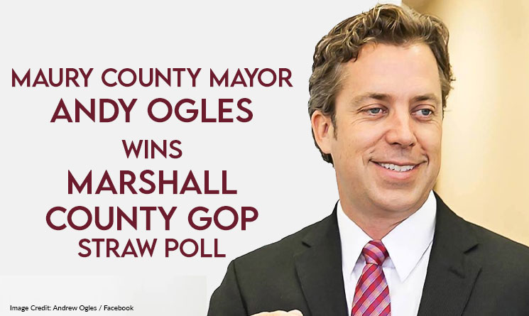 Maury County Mayor Andy Ogles Wins Marshall County GOP Straw Poll