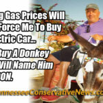 Raising Gas Prices Will Never Force Me To Buy An Electric Car. I Will Buy A Donkey And I Will Name Him BRANDON. Meme