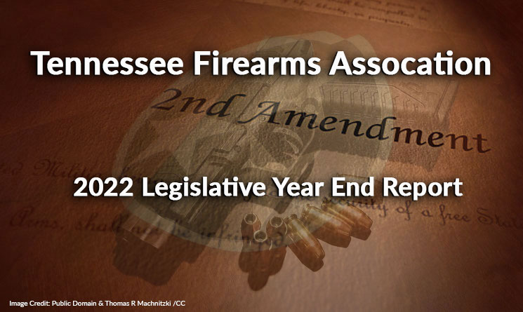 TN Firearms Association 2022 Legislative Year End Report