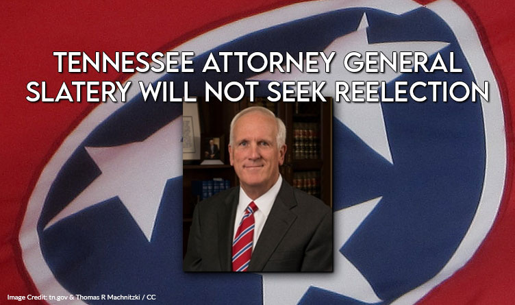 Tennessee Attorney General Herbert Slatery Will Not Seek Reelection