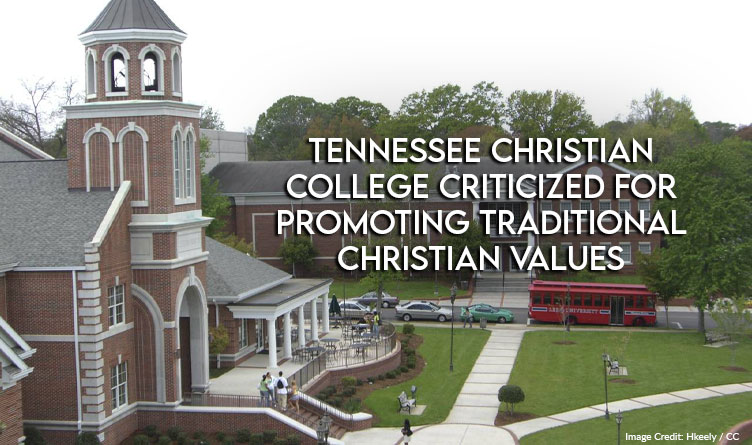 Tennessee Christian College Criticized For Promoting Traditional Christian Values