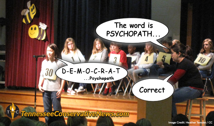 The Word Is PSYCHOPATH... D-E-M-O-C-R-A-T Psychopath Correct Meme