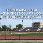 Former Austin Peay Track And Cross Country Coach Misappropriated $30,600