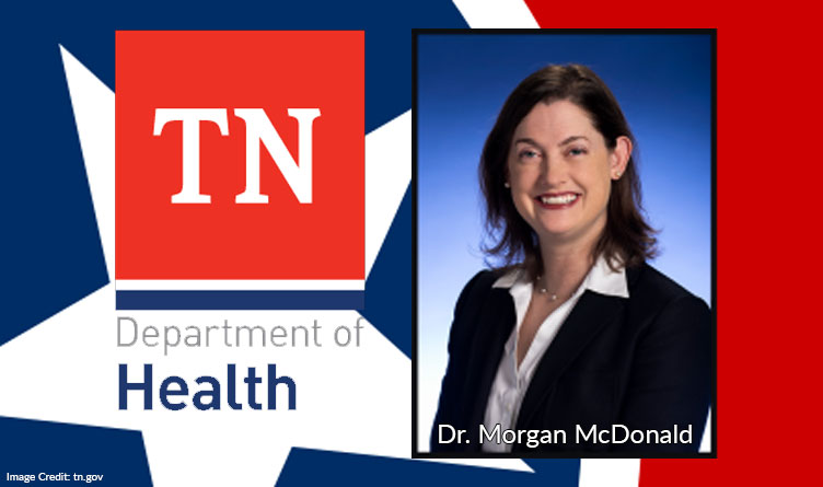 Lee Appoints Dr. Morgan McDonald As Interim Commissioner Of TN Dept Of Health