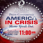 Moms for America To Hold Press Conference In Nashville This Saturday