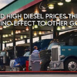 Record High Diesel Prices Threaten Domino Effect To Other Goods