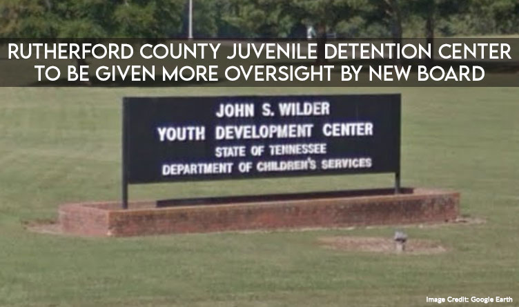 Rutherford County Juvenile Detention Center To Be Given More Oversight By New Board